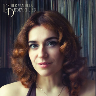 Droevig Lied esther van Hees/Jeroen van Vliet